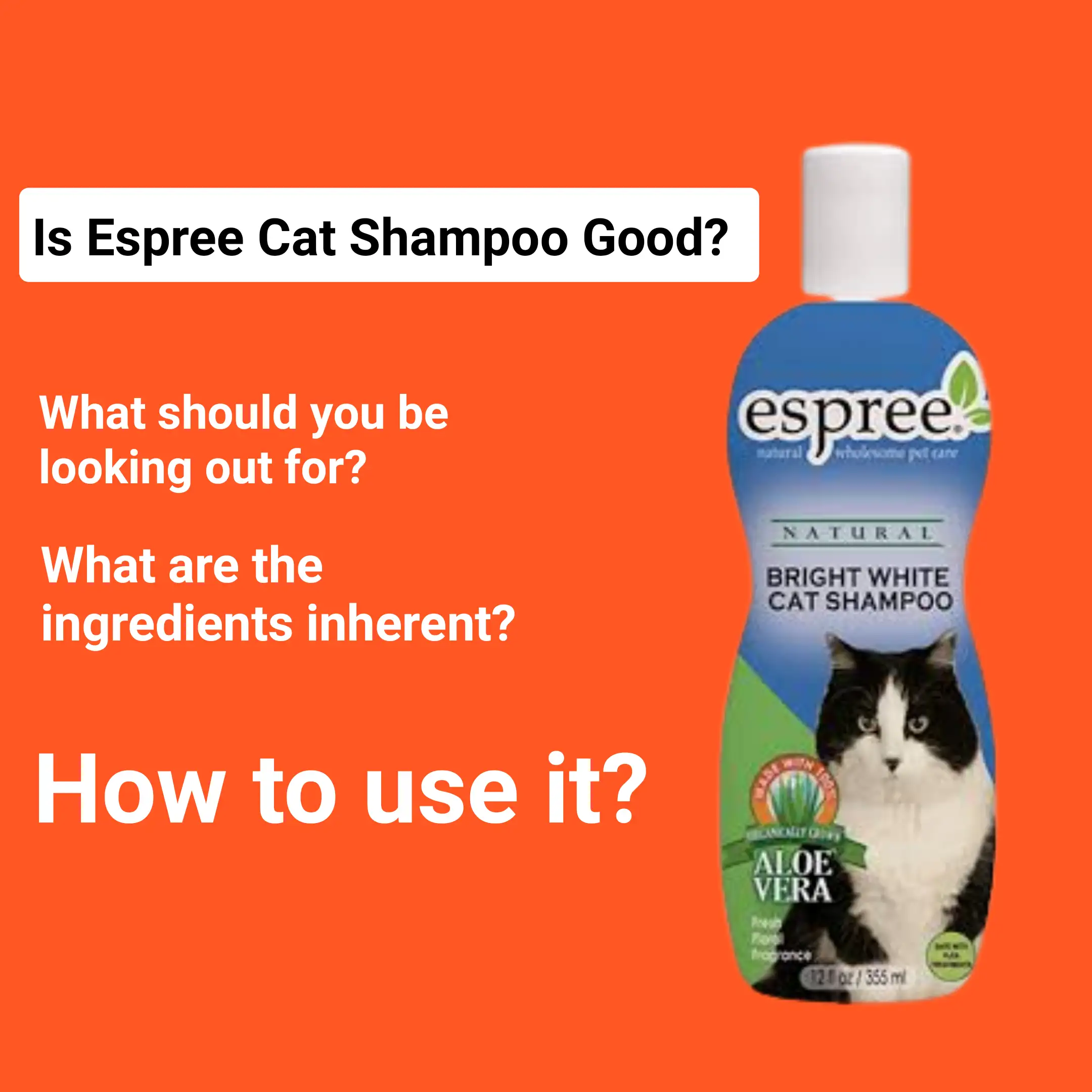 Is Espree Cat Shampoo Good?